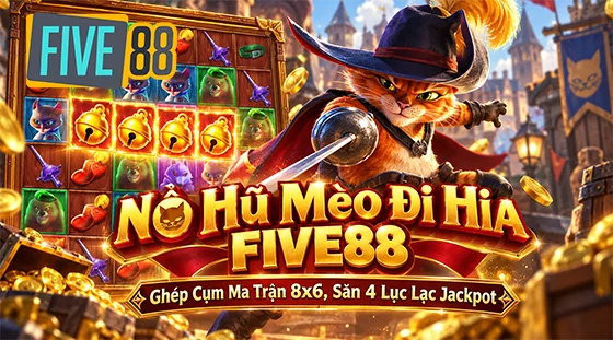 Nổ Hũ Mèo Đi Hia FIVE88