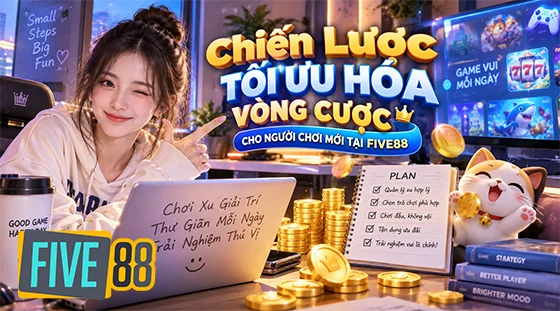 Chiến lược tối ưu hóa vòng cược